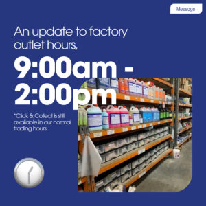 Updated Factory Outlet Hours 9:00am-2:00pm